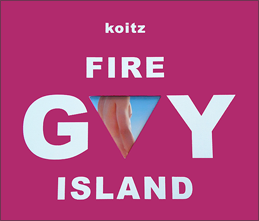 Gay Fire Island by Koitz